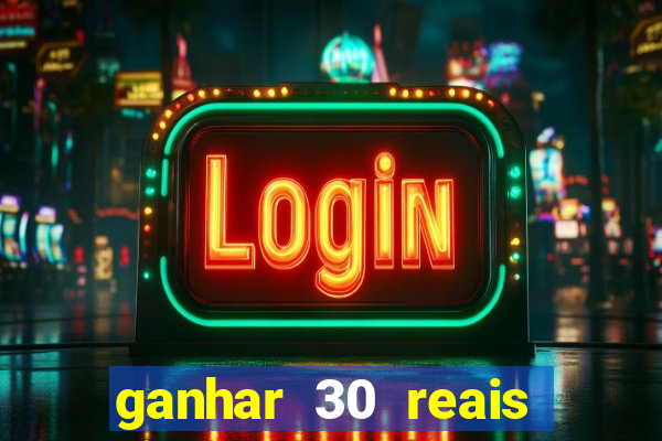 ganhar 30 reais agora no pix